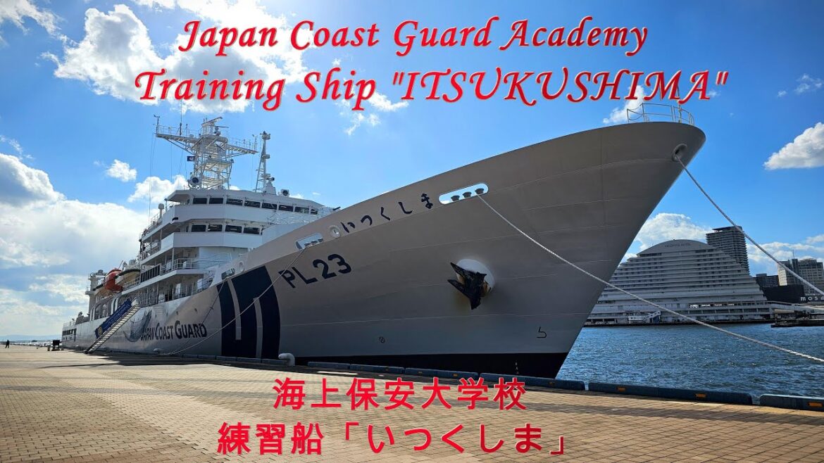 Japan Coast Guard Academy | Training Ship "ITSUKUSHIMA"  | 海上保安大学校  練習船「いつくしま」一般公開 | Kobe Port 🇯🇵
