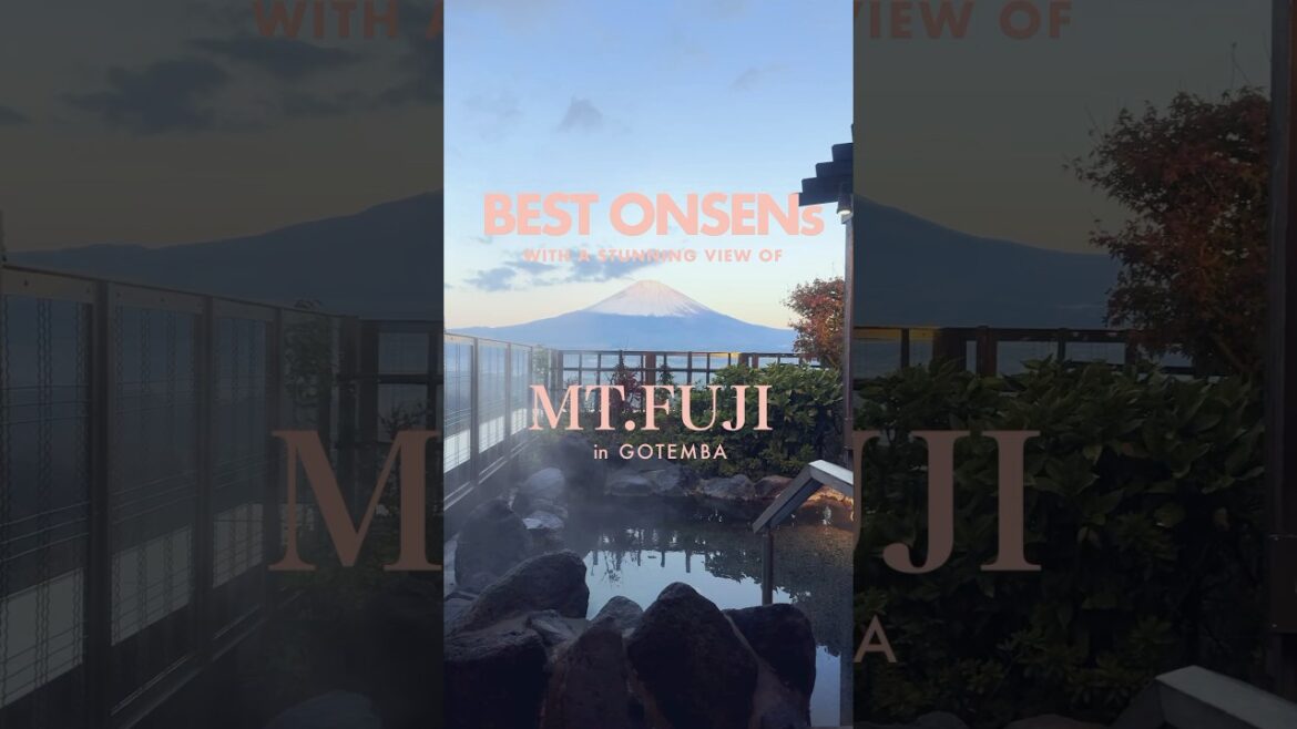 Mt.Fuji × Spectacular view × Gotemba Onsen♨|JNTO Mt.Fuji × Spectacular view × Gotemba Onsen♨|JNTO