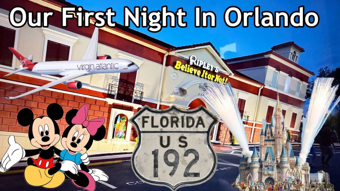OUR FIRST NIGHT IN ORLANDO FLORIDA