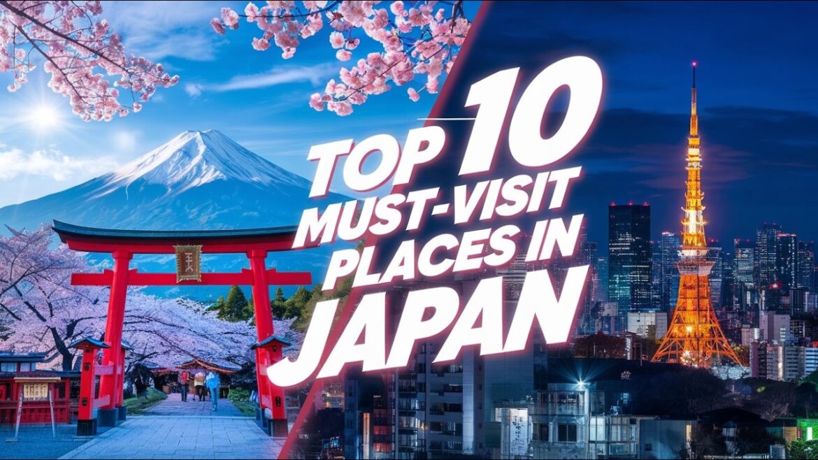 Top 10 Must-Visit Places in Japan 🇯🇵 You Won’t Believe Exist! Top 10 Must-Visit Places in Japan 🇯🇵 You Won’t Believe Exist!