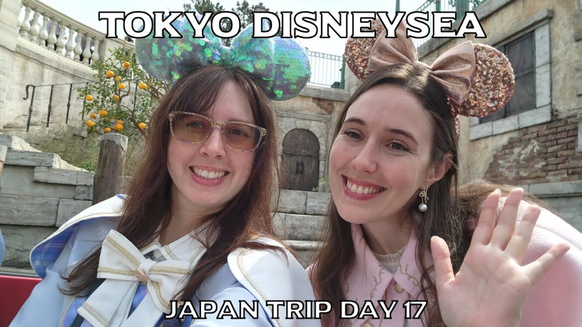 We had the best day at Tokyo DisneySea! – Japan Trip Day 17 We had the best day at Tokyo DisneySea! - Japan Trip Day 17