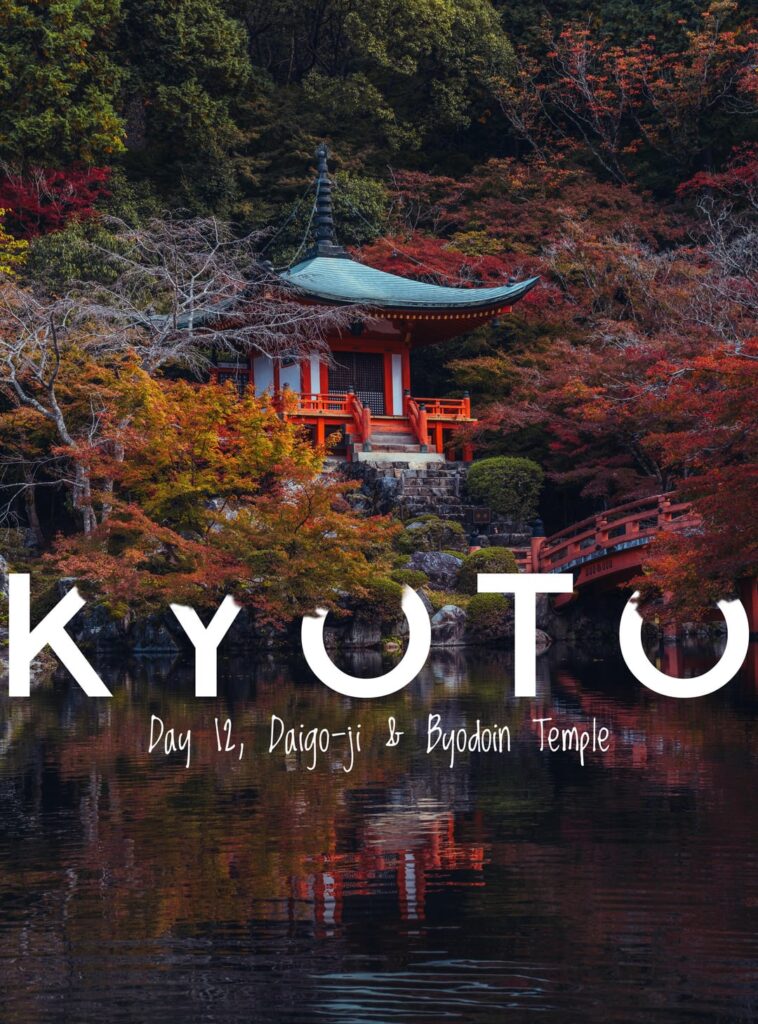 [OC] Japan in Focus, Fall - Day 12: Kyoto, Daigo-ji & Byodoin Temple
