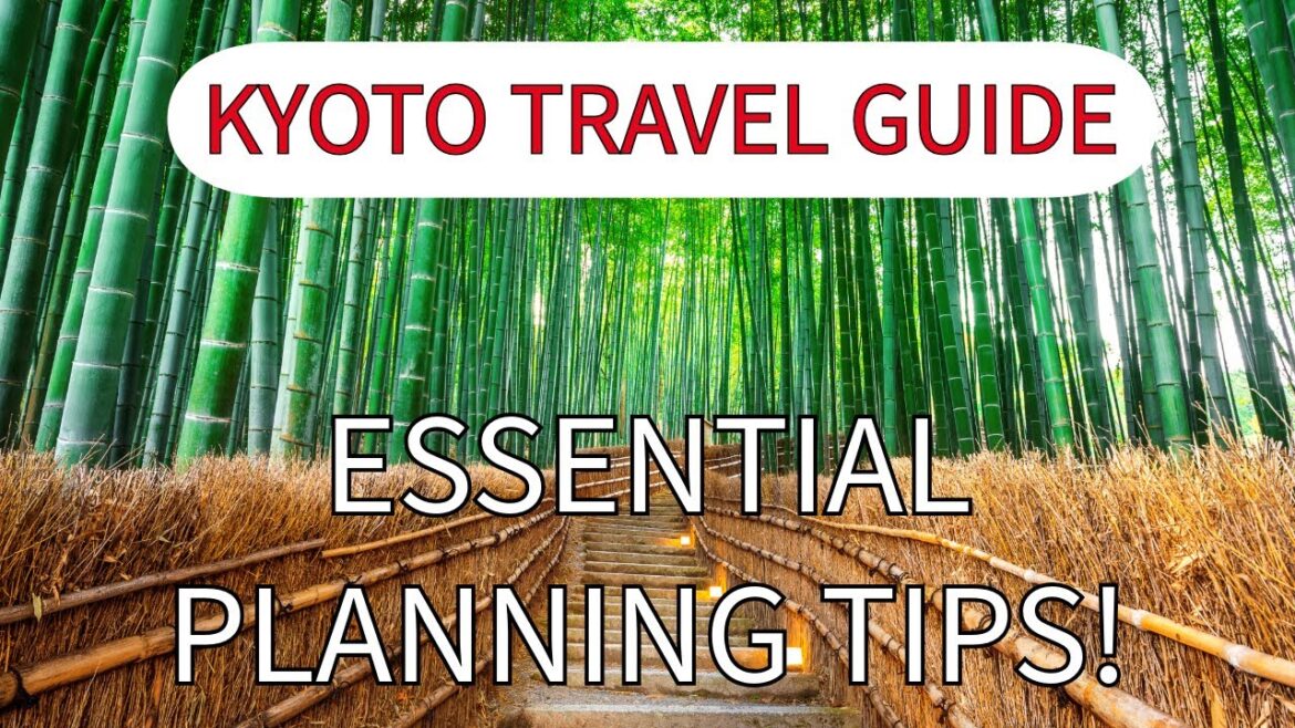 Ultimate Kyoto Travel Guide   Everything You Need to Know!