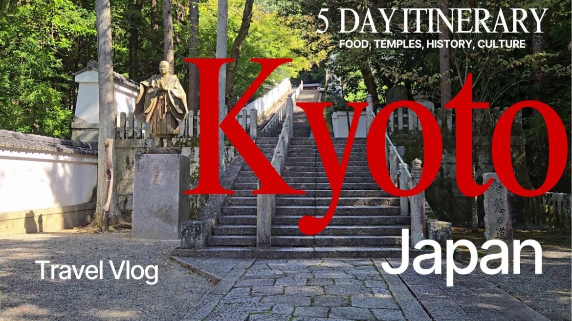A Complete Guide to Kyoto, Japan | 5-Day Itinerary | Travel Vlog | Food, Temples, Culture A Complete Guide to Kyoto, Japan | 5-Day Itinerary | Travel Vlog | Food, Temples, Culture