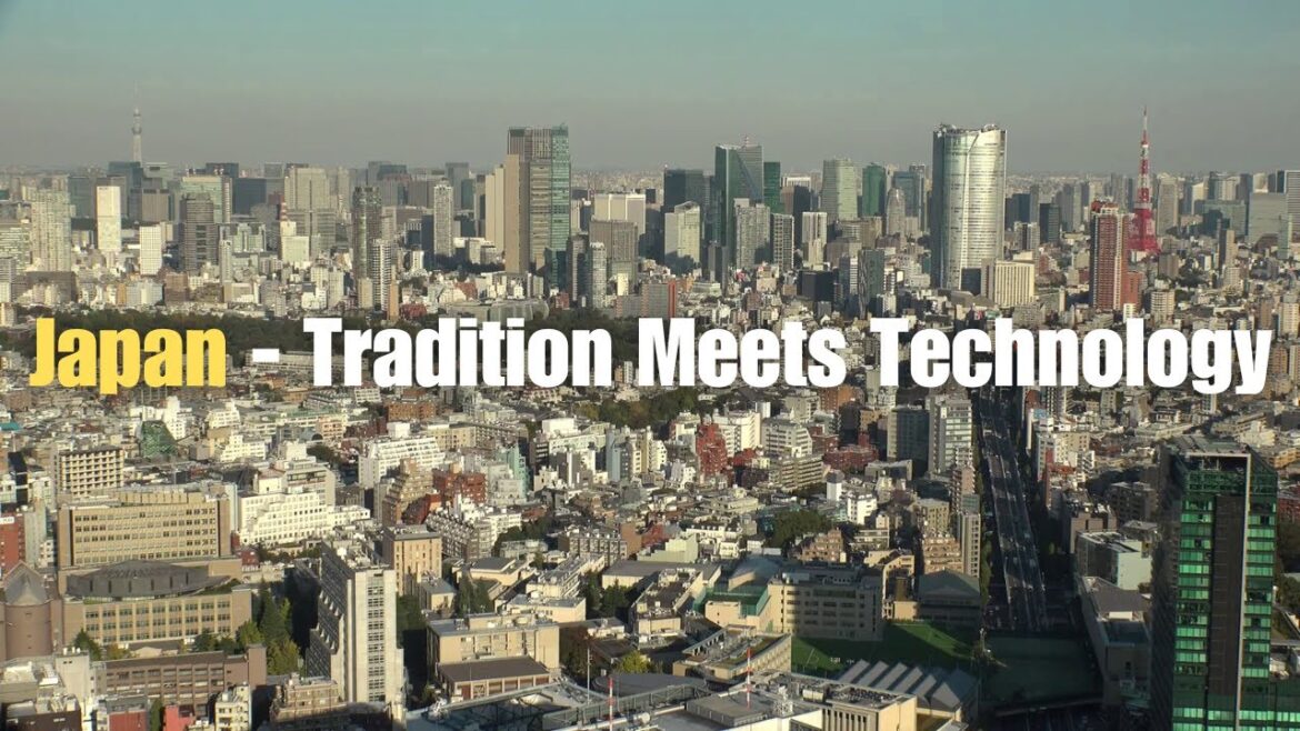 Japan - Tradition Meets Technology