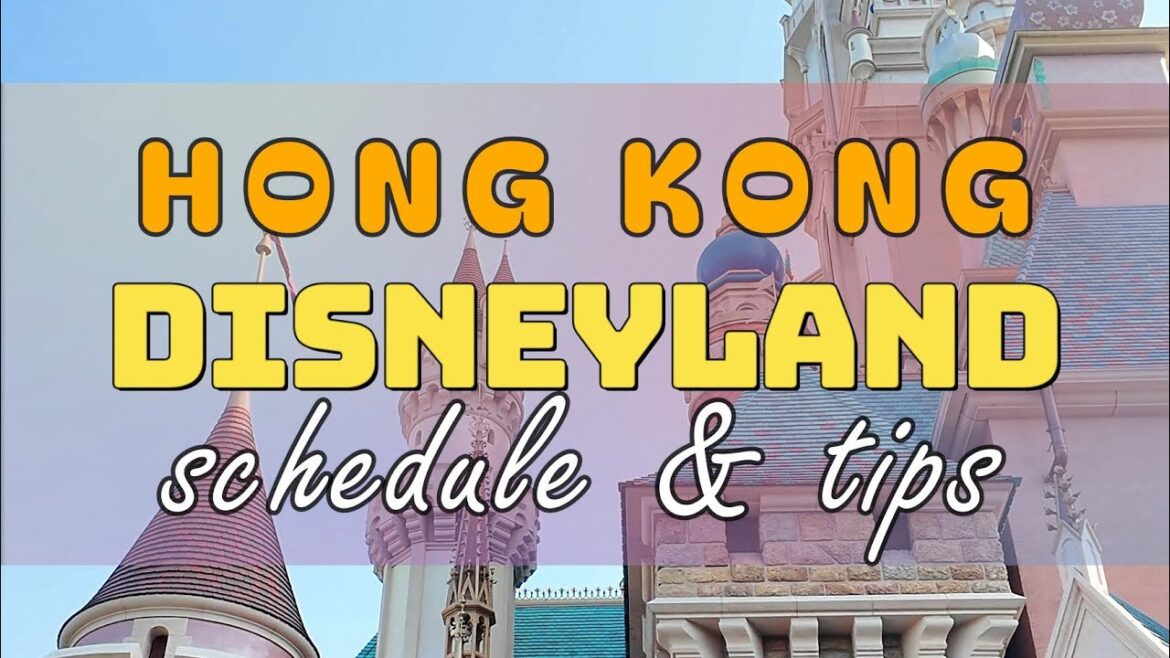 Hong Kong Disneyland Schedule & Tips