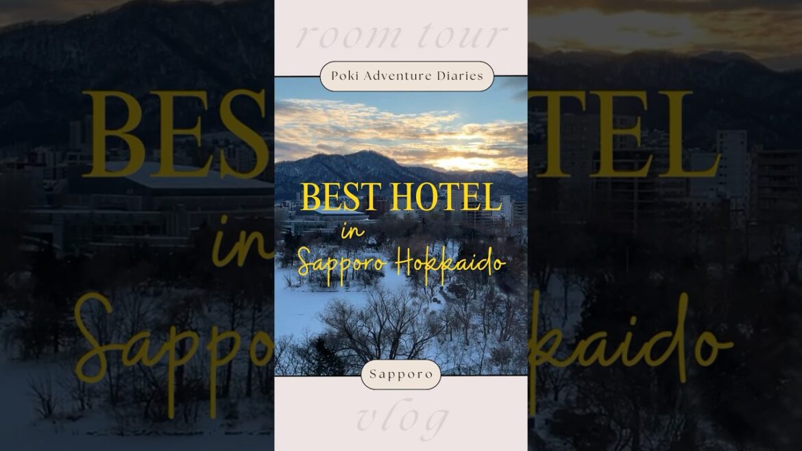 Best Hotel in Sapporo Hokkaido #travel #hokkaido #sapporo #hotelreview #travelvlog Best Hotel in Sapporo Hokkaido #travel #hokkaido #sapporo #hotelreview #travelvlog