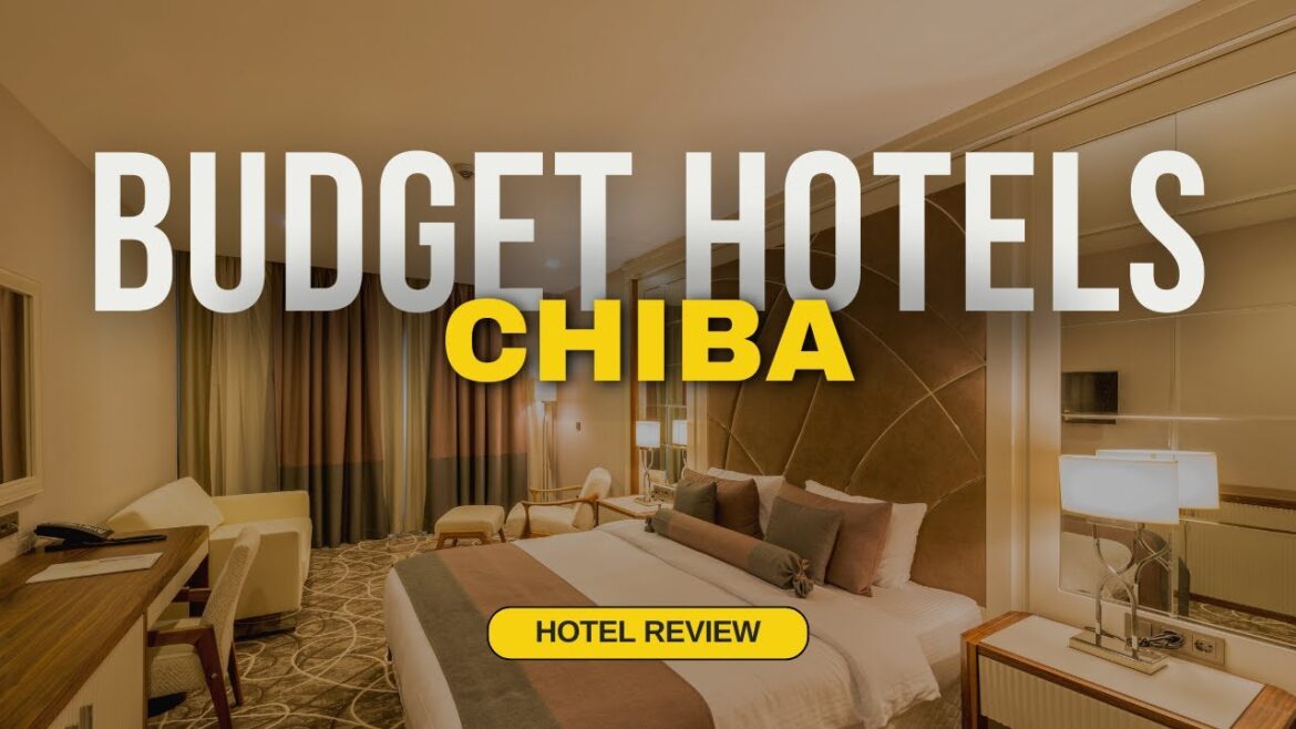 Best Budget Hotels in Chiba | Cheap Hotels in Chiba Best Budget Hotels in Chiba | Cheap Hotels in Chiba