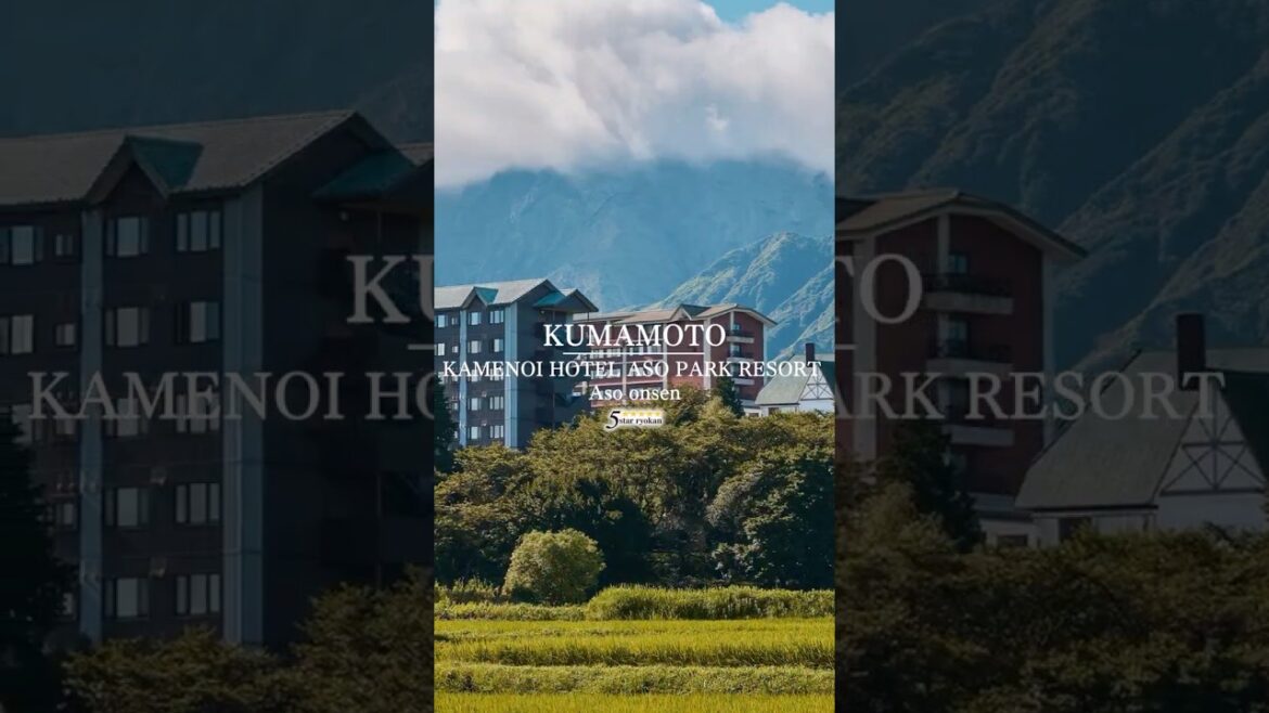 KAMENOI HOTEL ASO PARK RESORT(亀の井ホテル 阿蘇パーク リゾート)|Aso Onsen,Kumamoto KAMENOI HOTEL ASO PARK RESORT(亀の井ホテル 阿蘇パーク リゾート)|Aso Onsen,Kumamoto