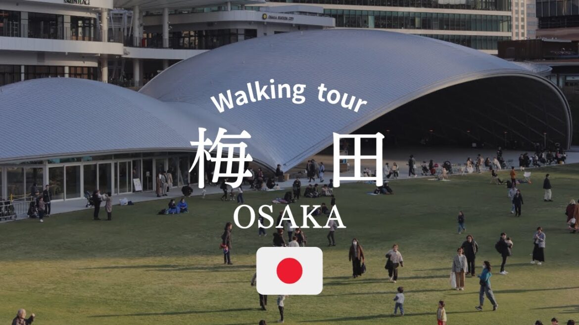 大阪梅田の街を散歩｜新スポットグラングリーン大阪｜大阪駅｜Walk in Japan, Osaka, Umeda, Walking Tour