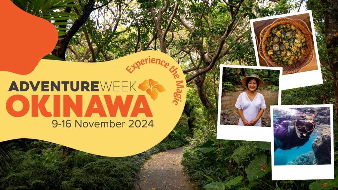Experience the Magic of Okinawa | AdventureWEEK Okinawa 2024 Highlights Experience the Magic of Okinawa | AdventureWEEK Okinawa 2024 Highlights