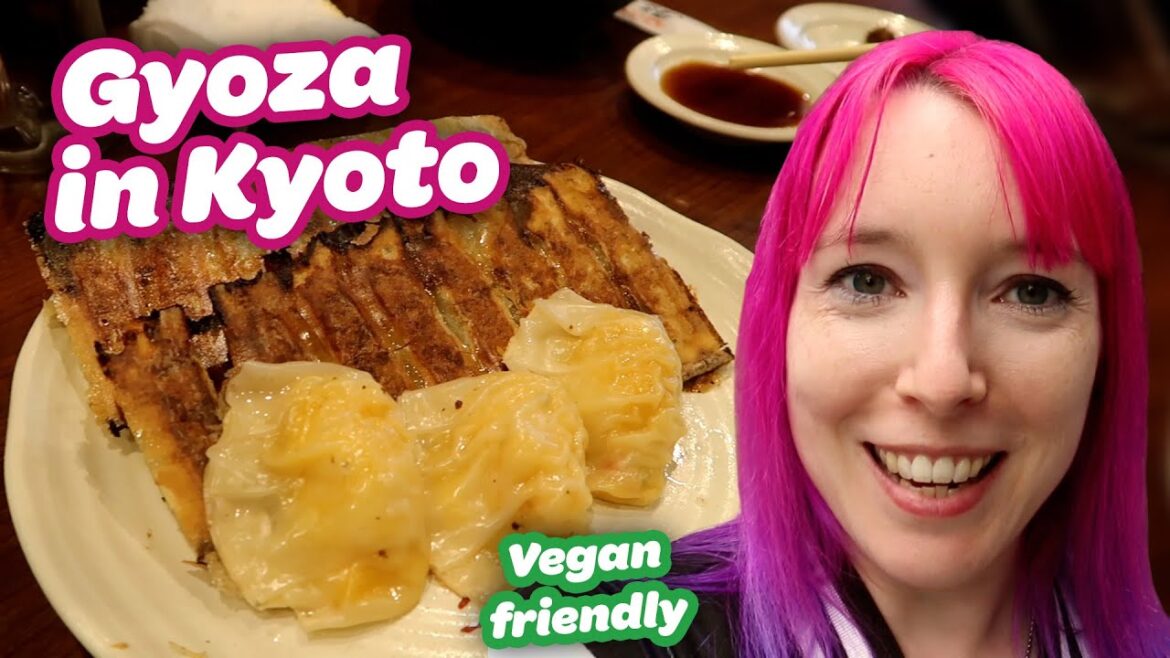 ✨🥟 Chao Chao Gyoza, Kyoto 🥟✨ Vegetarian / Vegan Friendly Restaurant in Kyoto, Japan