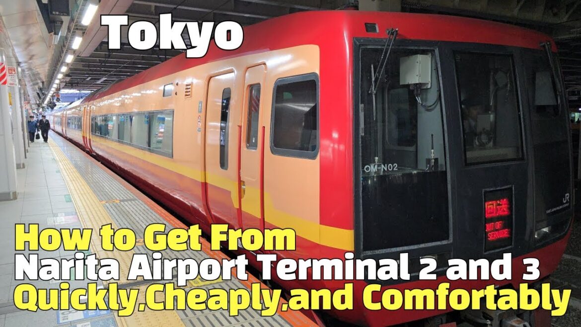 I will tell you how to get from Narita Airport Terminal 2 and 3 to downtown Tokyo.