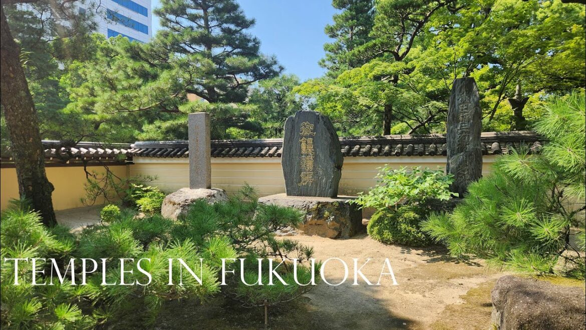 The Temples of Fukuoka