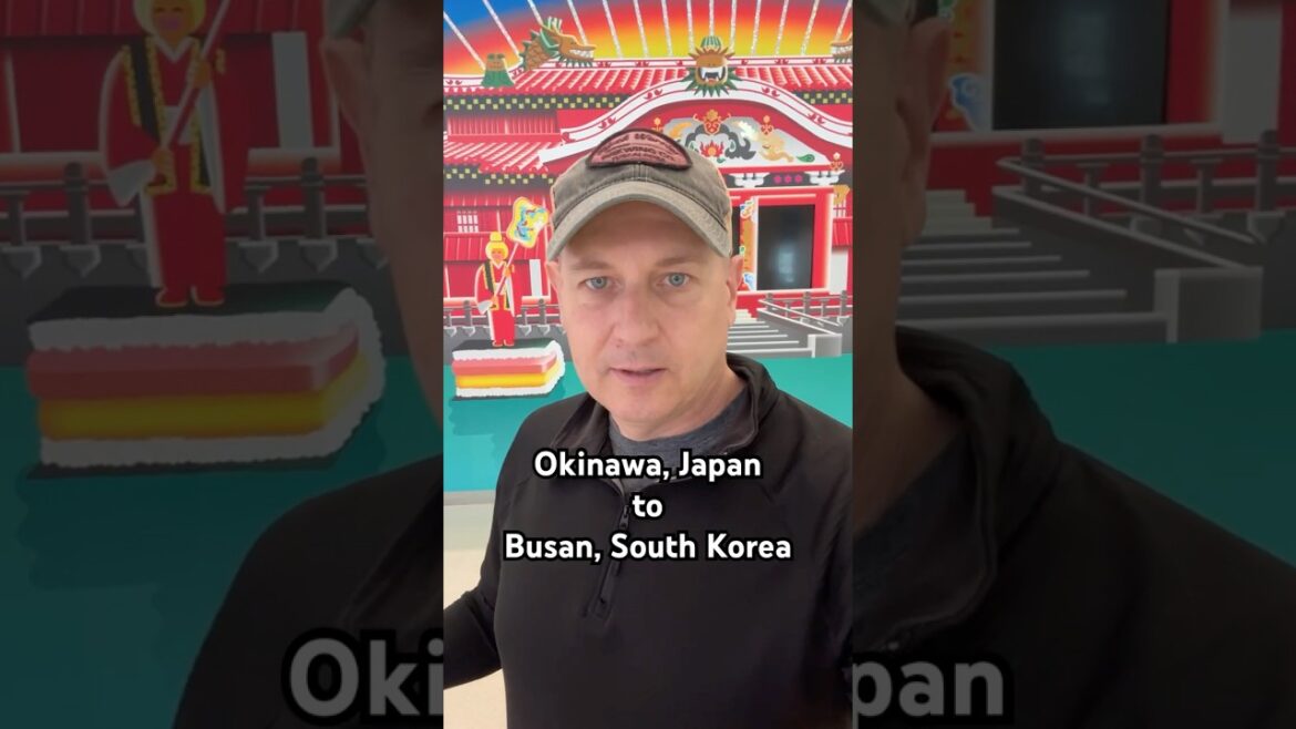 "Journeying from Okinawa to Busan! Join the adventure! #TravelVlog #OkinawaToBusan"