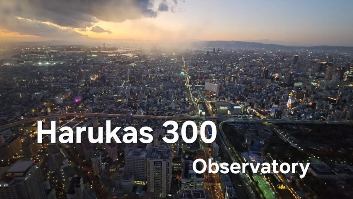Harukas 300 Observatory - Abeno Harukas, Osaka, Japan
