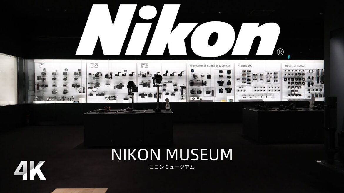 【4K】Nikon Museum – JAPAN . TOKYO |ニコンミュージアム|尼康博物馆 【4K】Nikon Museum - JAPAN . TOKYO |ニコンミュージアム|尼康博物馆