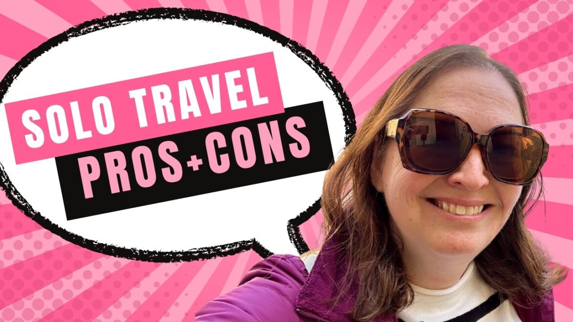 Solo Travel: Pros & Cons! ✈️✨ Insider Tips & Advice for Your Next Adventure Solo Travel: Pros & Cons! ✈️✨ Insider Tips & Advice for Your Next Adventure