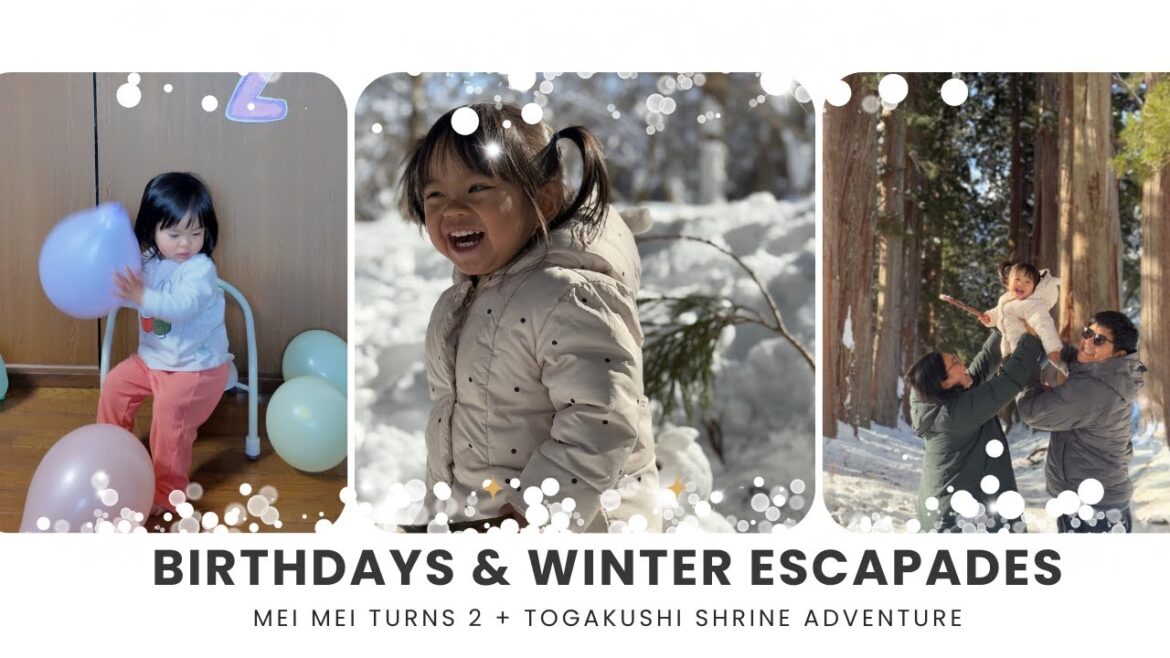 Birthdays & Winter Escapades: Mei Mei Turns 2 + Togakushi Shrine Adventure Birthdays & Winter Escapades: Mei Mei Turns 2 + Togakushi Shrine Adventure