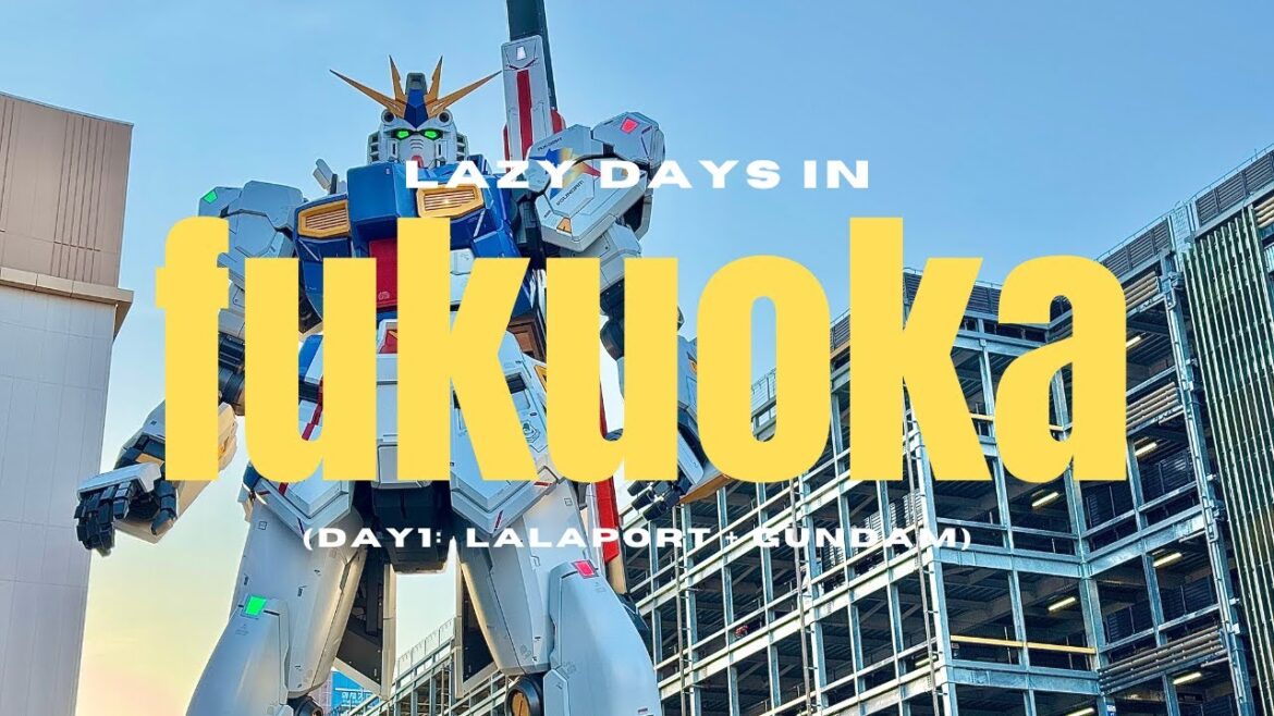 Fukuoka February Winter Trip – Part 1:  Arrival, Free Itinerary, Apartment tour, Gundam, LaLaport Fukuoka February Winter Trip – Part 1:  Arrival, Free Itinerary, Apartment tour, Gundam, LaLaport