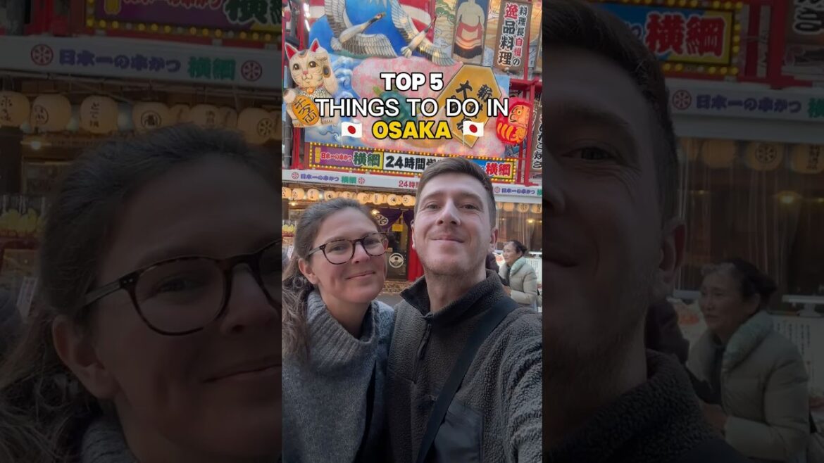 5 Things to do in OSAKA - Japan Travel Tips 🇯🇵 #japan #japantravel #osaka #traveltips