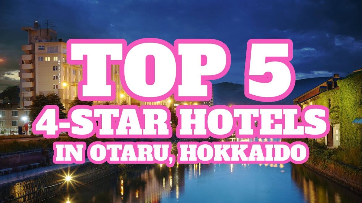 Top 5 4-star Hotels in Otaru (Near Otaru Canal), Hokkaido, Japan