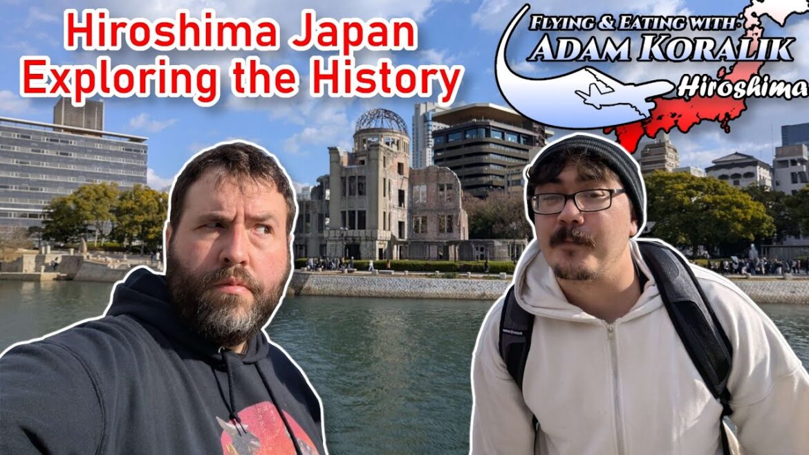 Hiroshima Japan – Exploring the History – Adam Koralik Hiroshima Japan - Exploring the History - Adam Koralik