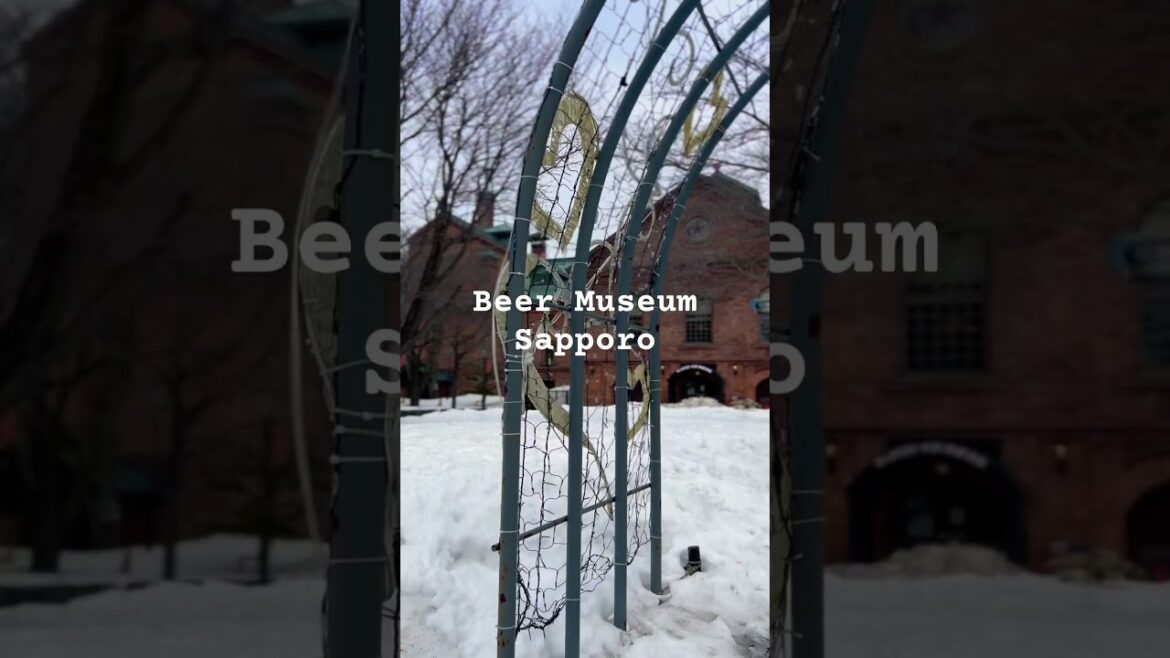 Must-visit spot in Sapporo ? Try Beer Museum. #beer #museum #sapporo #japan #shorts  #travel #reels