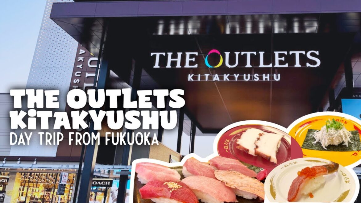 Day Trip from Fukuoka to The Outlets Kitakyushu Day Trip from Fukuoka to The Outlets Kitakyushu