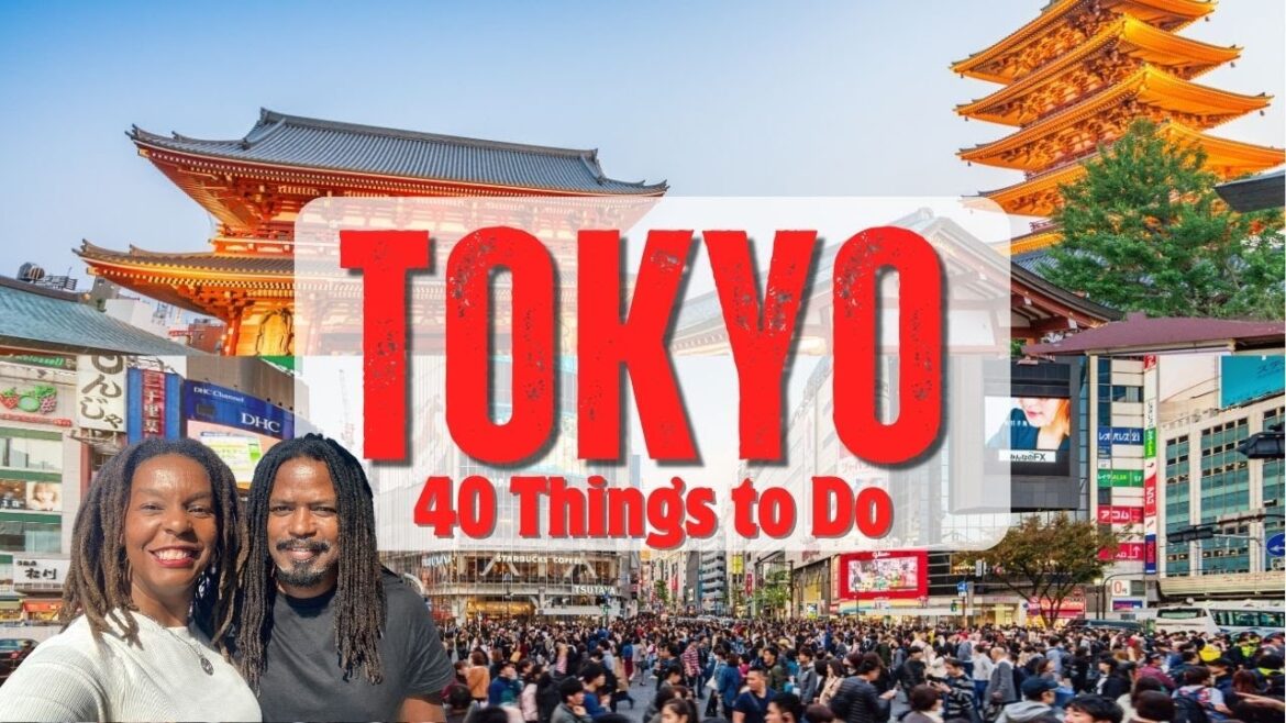 40 Fun Things to Do in TOKYO JAPAN β The Ultimate Tokyo Travel Guide 40 Fun Things to Do in TOKYO JAPAN β The Ultimate Tokyo Travel Guide