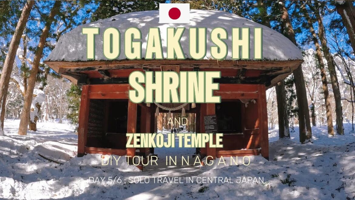 Togakushi Okusha / Zenkoji Temple DIY Tour