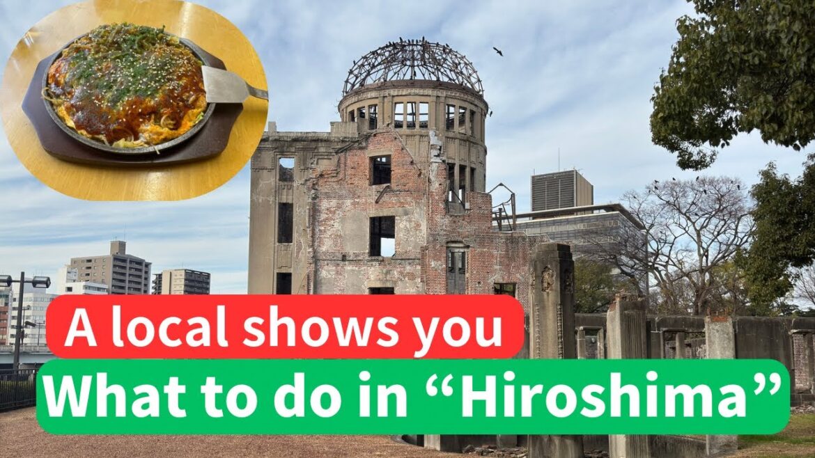 5 things to do in Hiroshima No.1-No.2