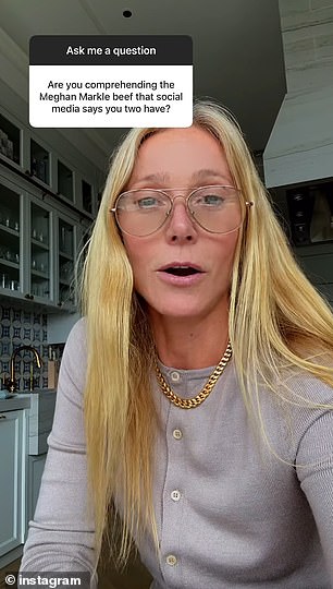 Gwyneth Paltrow has done her utmost to convince all that she and her Montecito neighbour Meghan, Duchess of Sussex, have no beef