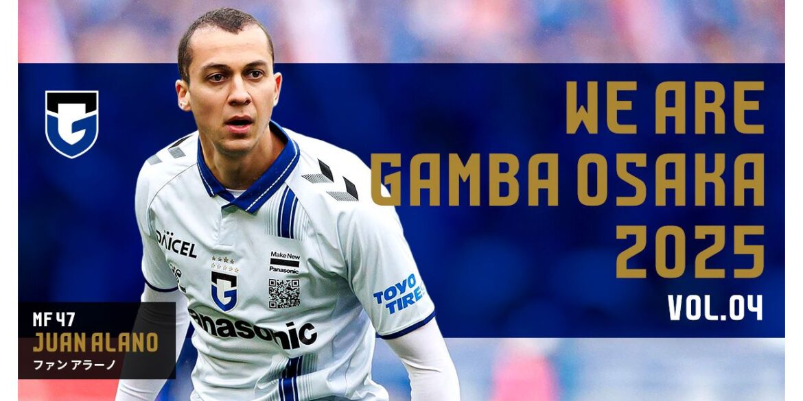 ［ WE ARE GAMBA OSAKA 2025 ］MF47 JUAN ALANO｜ GAMBA OSAKA Official Site