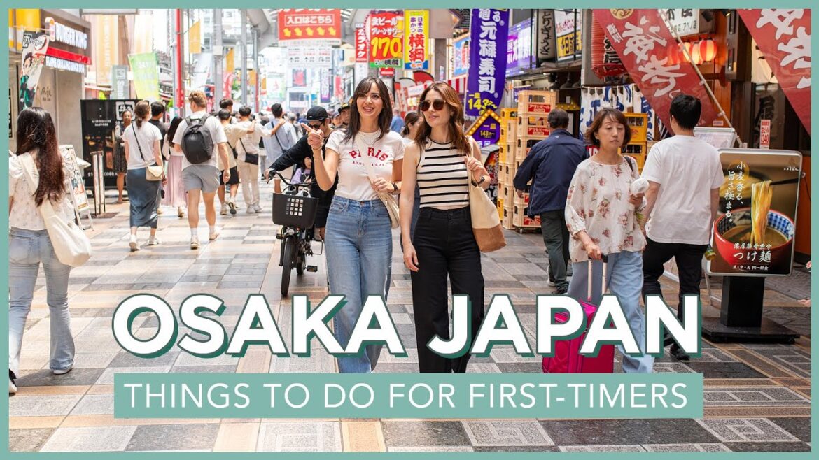 10 Fun Things To Do in Osaka for First-Timers 10 Fun Things To Do in Osaka for First-Timers