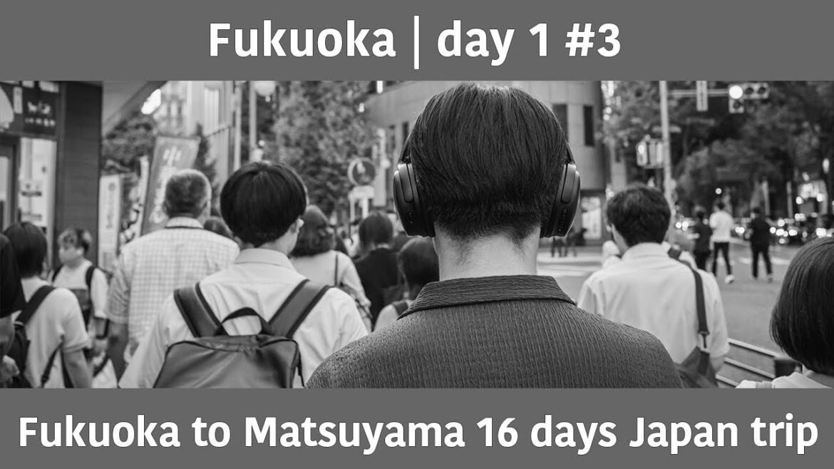 Fukuoka 福岡, day 1 #3 | 16-day black and white photography tour of Japan