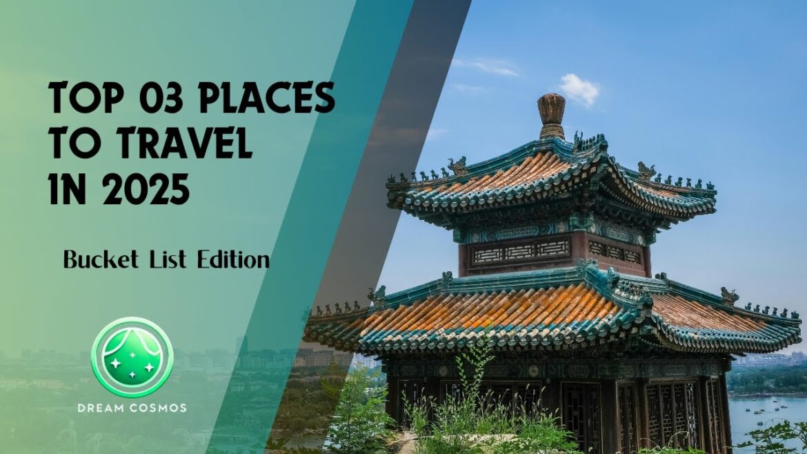 Best Travel Destinations to Visit in 2025 ποΈ| Bucket List Vacation Spots πβοΈ| Dream Cosmos Best Travel Destinations to Visit in 2025 ποΈ| Bucket List Vacation Spots πβοΈ| Dream Cosmos