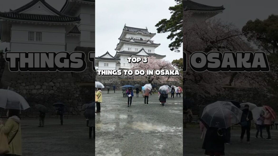 Don’t Visit Osaka Without Doing These 3 Things! #japan #travel #osaka