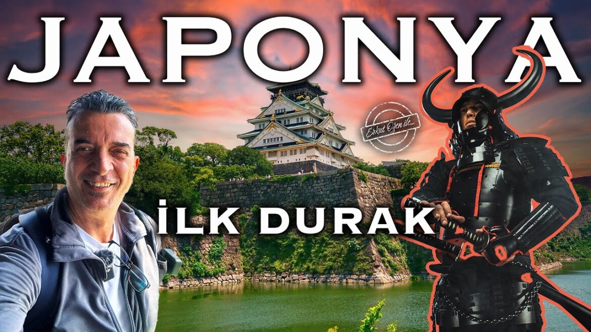 Japonya’da İlk Durak: Osaka Kalesi ve Efsaneler Dolu Bir Gezi