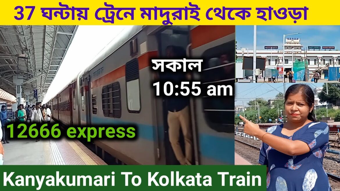 12666 Madurai To Howrah Sf Express Full Journey | Madurai To Kolkata | 12666 Train Journey ||