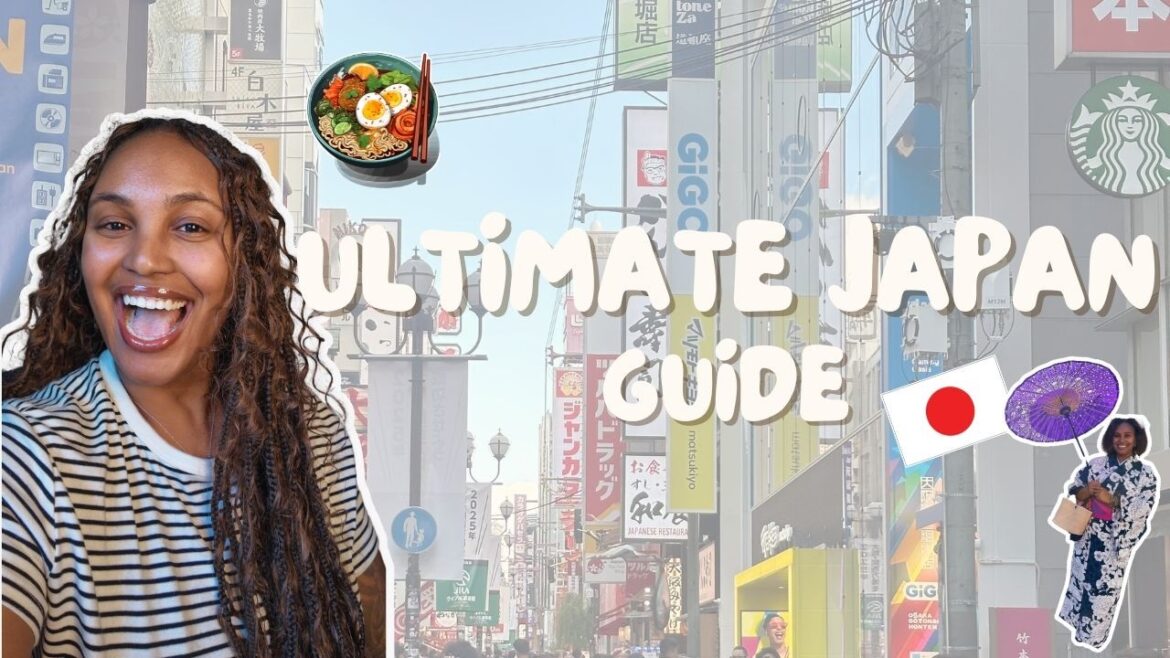 Ultimate Japan Travel Guide: Top Activities, Sights, and Destinations | Tokyo, Kyoto & Osaka Ultimate Japan Travel Guide: Top Activities, Sights, and Destinations | Tokyo, Kyoto & Osaka