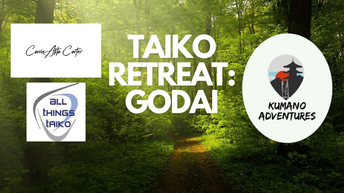 Taiko Retreat: Godai