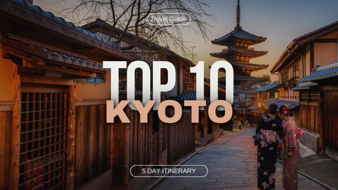 The Ultimate Kyoto Travel Guide in 2025 | 5 Day Itinerary