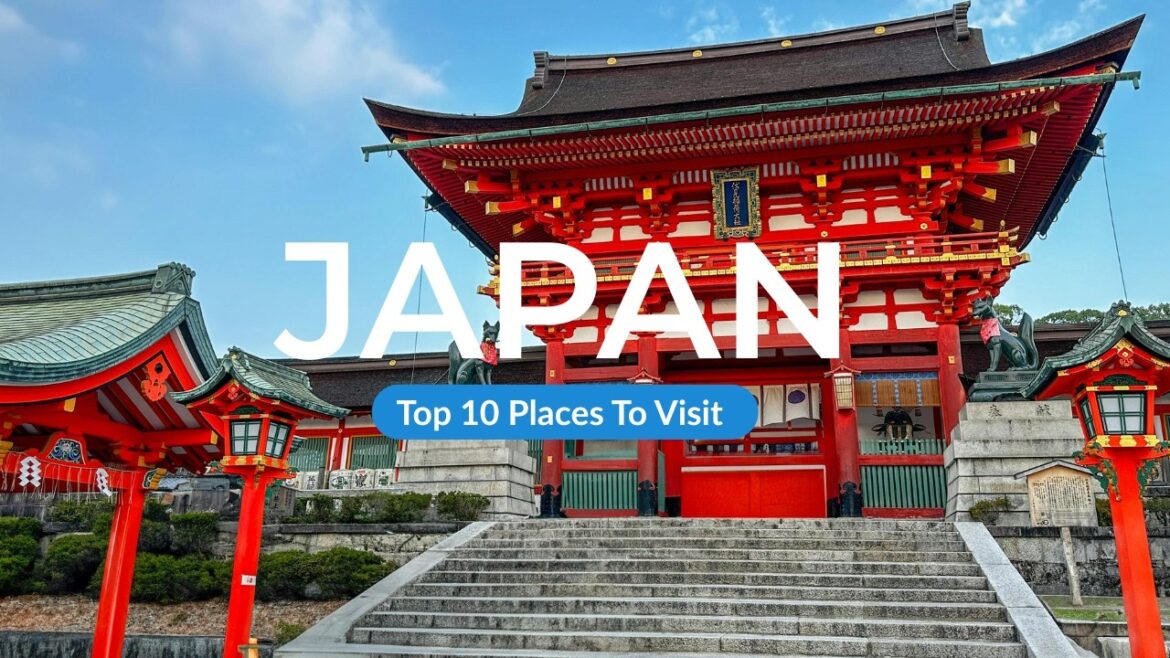 Top 10 Places to Vist In Japan - Travel Video