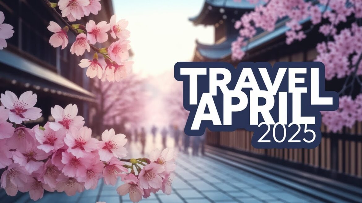 Top 10 Best Places to Visit in April 2025 | Spring Travel Guide 🌸✈️ "Top 10 Best Places to Visit in April 2025 | Spring Travel Guide 🌸✈️"