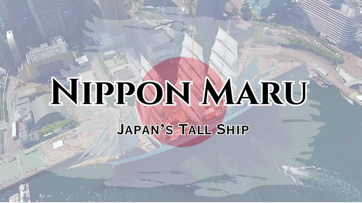 Nippon Maru – Japan’s Historic Tall Ship in Yokohama | Google Earth Maritime Tour