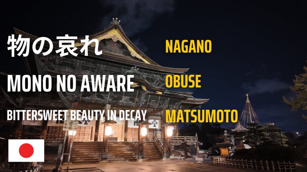 Mono no Aware Nagano & Matsumoto