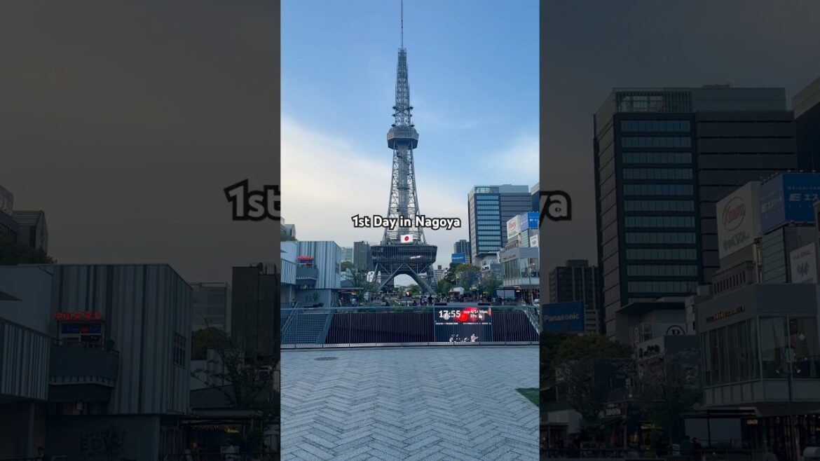 1st Day in Nagoya - 24hrs in Nagoya
