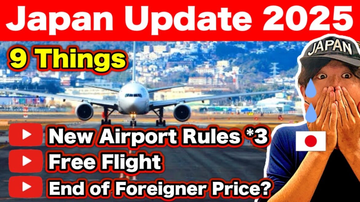 Japan Has Changed | Top 9 New Things to Know Before Traveling to Japan in 2025 | New Airport Rule Japan Has Changed | Top 9 New Things to Know Before Traveling to Japan in 2025 | New Airport Rule