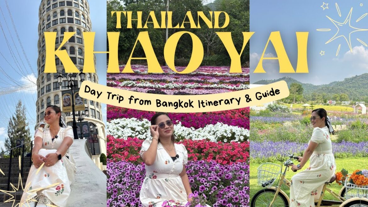 KHAO YAI : The Mini Europe of  Thailand 🇹🇭 Things to do & Places to Visit in a Day ✨